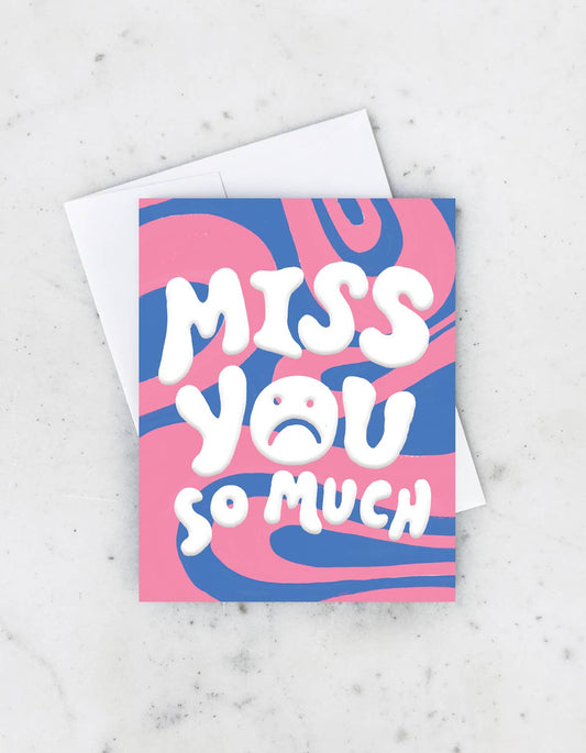Wavy Miss You Card